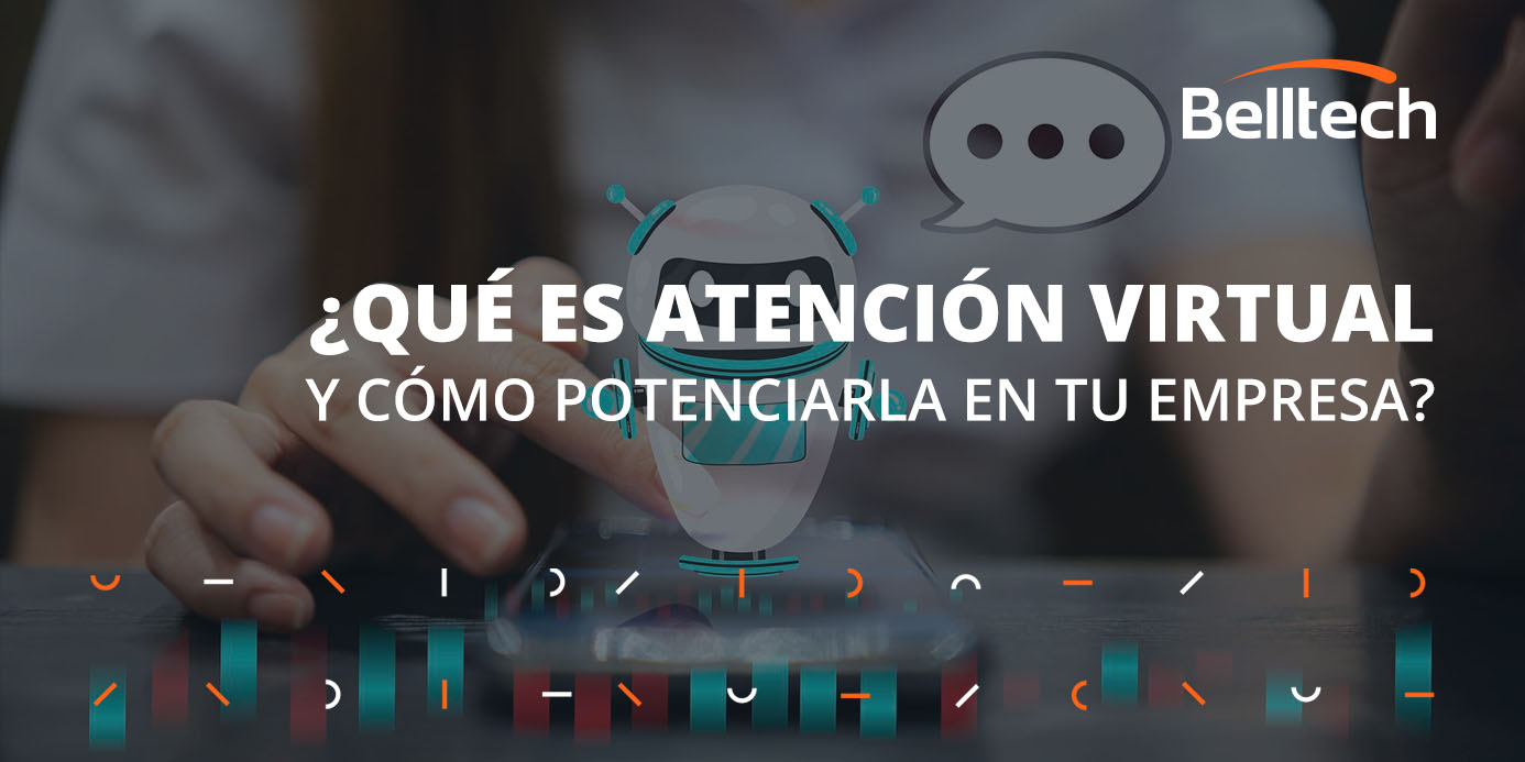 Qué es atención virtual