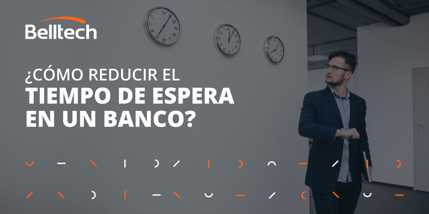 ¿Cómo reducir el tiempo de espera en un banco